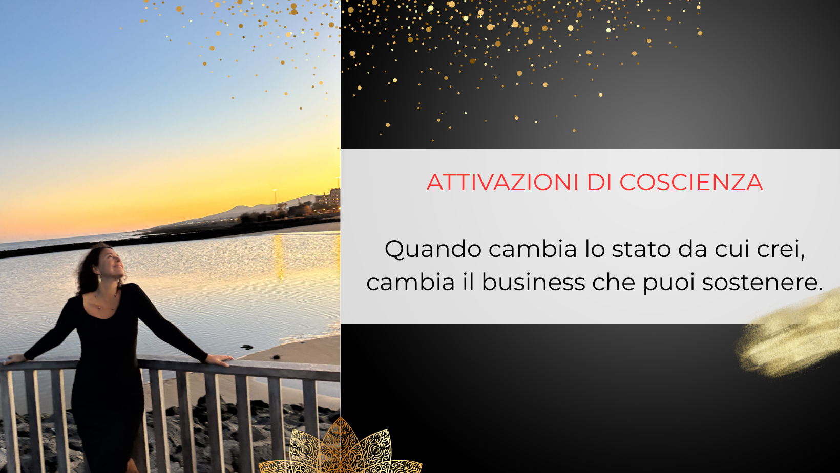 Attivazioni di Coscienza per trasformare il tuo business spirituale